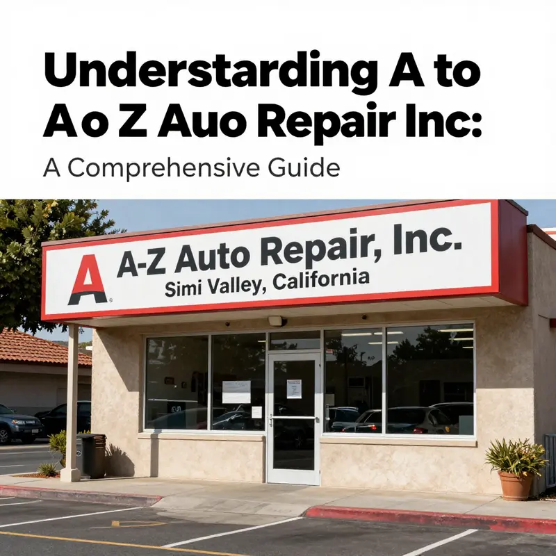 Overview image depicting the vibrant activity at A to Z Auto Repair Inc. in California.