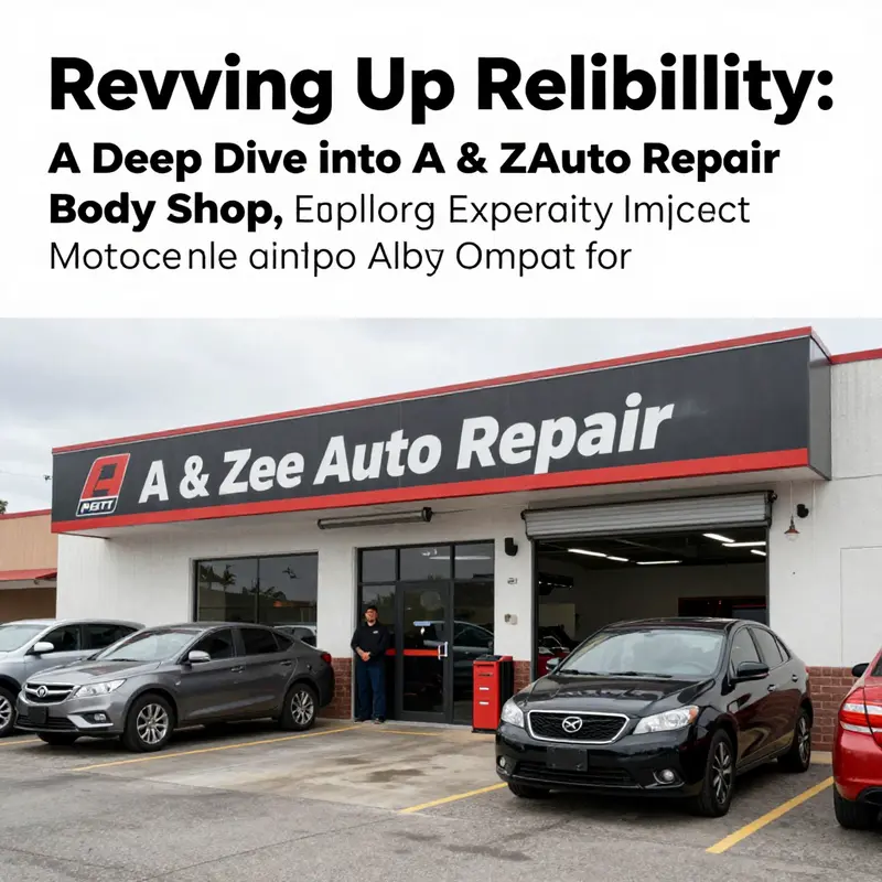 Exterior view of A & Zee Auto Repair and Body Shop showcasing the facility and staff.